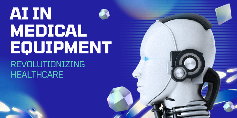 AI in Medical Equipment